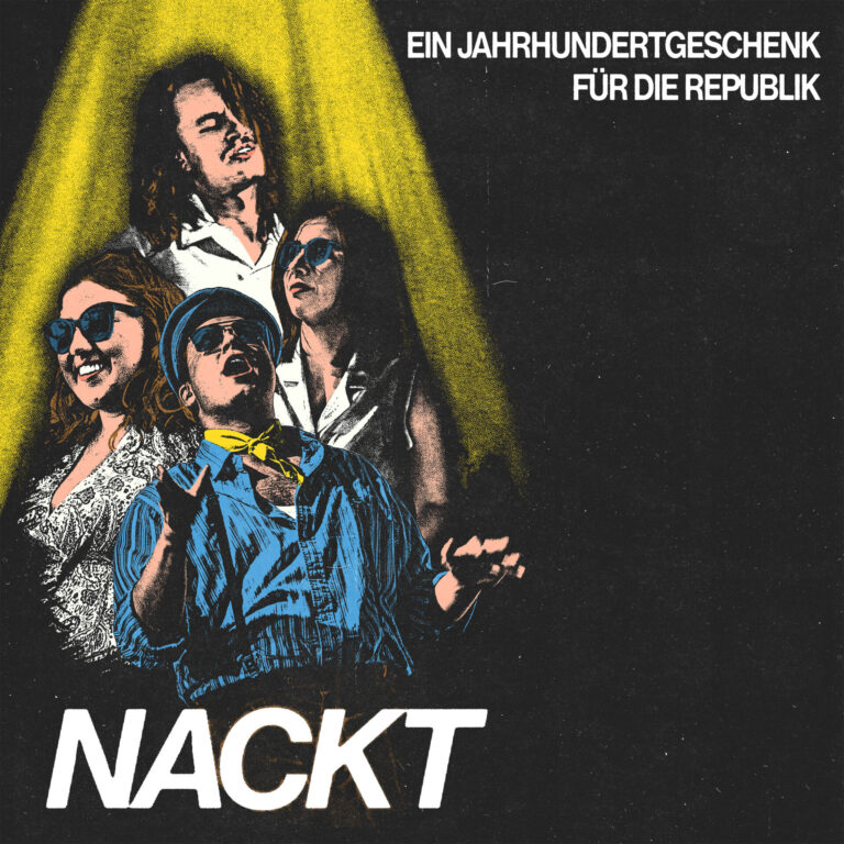 Album der Woche: NACKT – Ein Jahrhundertgeschenk Für Die Republik